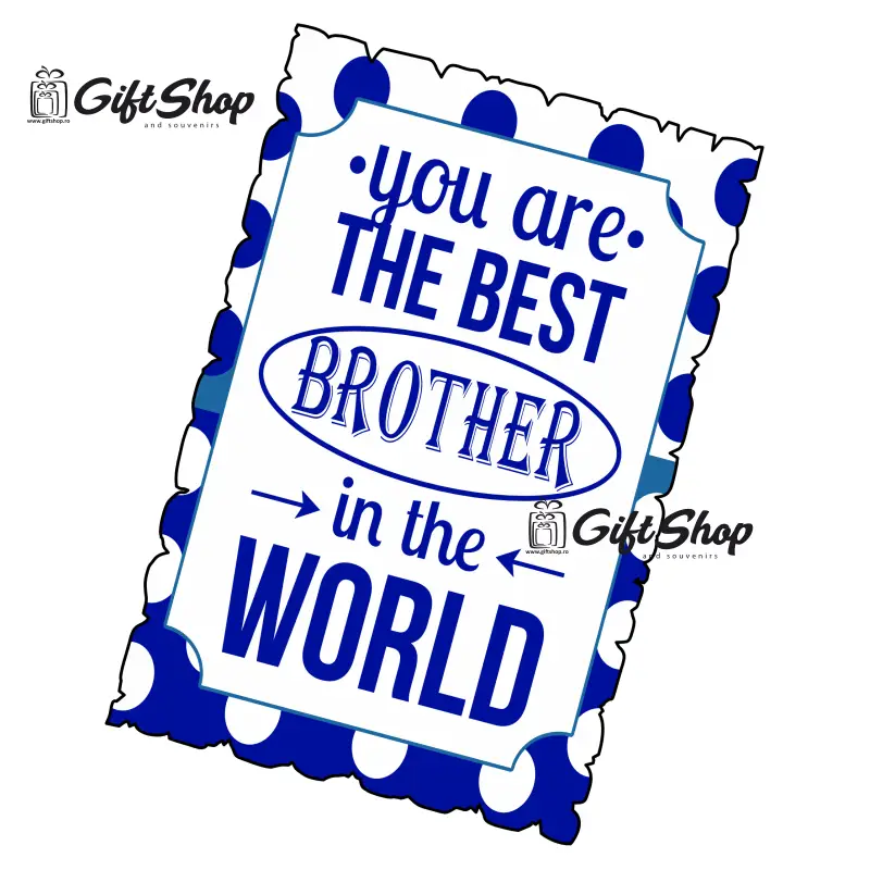 You are the best brother in the world, magnet frigider mgs089